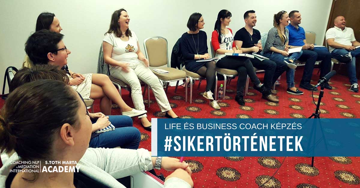 Sikertörténetek Life Coaching Business Coaching Mediátor és NLP Képzés Lineo International Consulting S Toth Marta www.coaching-nlp.hu