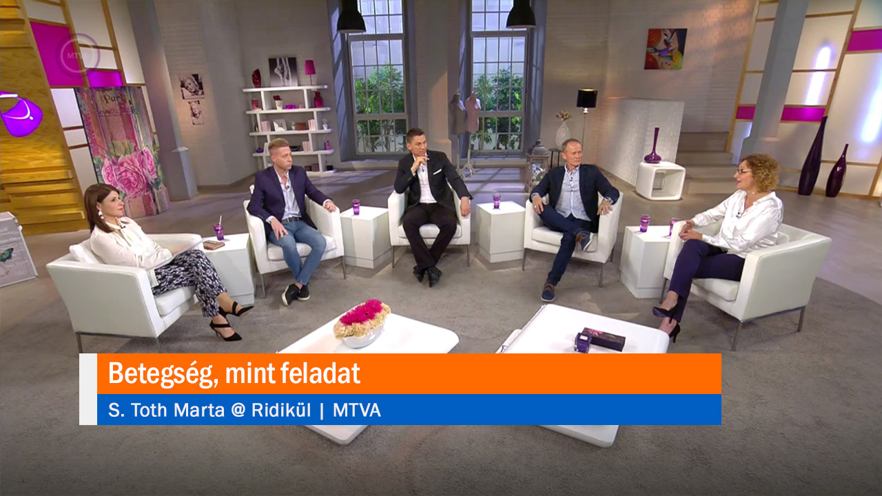 Betegség, mint feladat. S. Toth Marta @ Ridikül MTVA