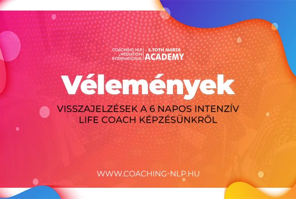 Visszajelzések a 6 napos intenzív Life Coach képzésünkről - Lineo Coach Képzés