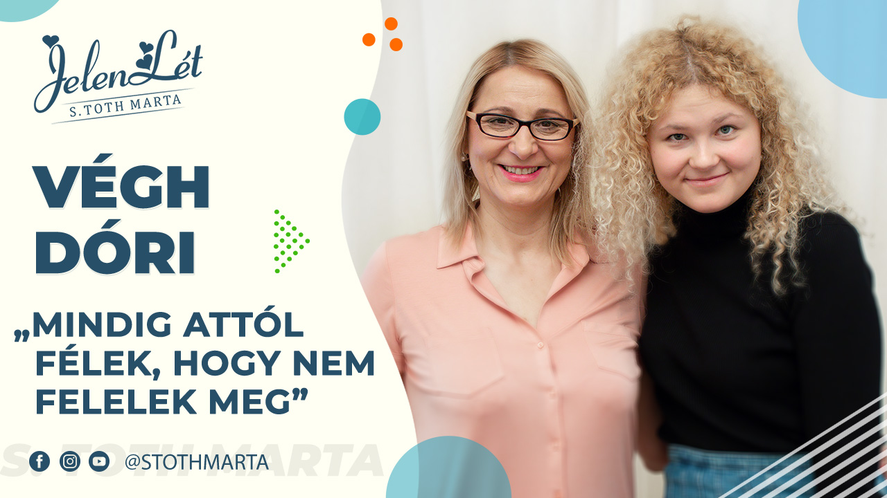 JelenLét by S. Toth Marta: Végh Dóri: „Mindig attól félek, hogy nem felelek meg”