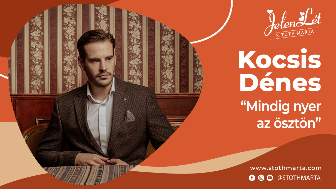 JelenLét by S. Tóth Márta: Kocsis Dénes – “Mindig nyer az ösztön”